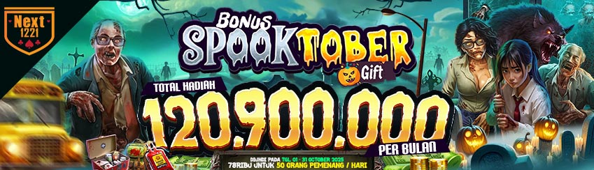 NEXT1221 -- Bonus Spooktober 120 Juta